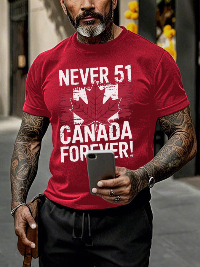 Men's Never 51st State Canada Forever Printed T-Shirt