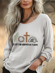 Women's Easter Faith A Lot Can Happen In 7 Days Printed Top