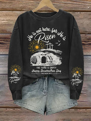 Women's Easter Faith He Is Not Here He Has Risen Printed Sweatshirt