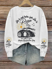 Women's Easter Faith He Is Not Here He Has Risen Printed Sweatshirt