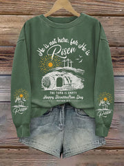 Women's Easter Faith He Is Not Here He Has Risen Printed Sweatshirt