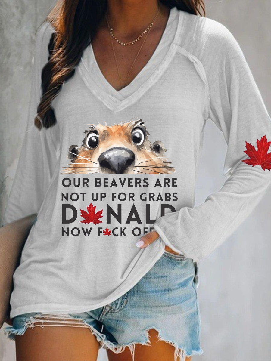 Women's Our beavers Are Not Up For Grabs Printed V-Neck Long Sleeve T-Shirt