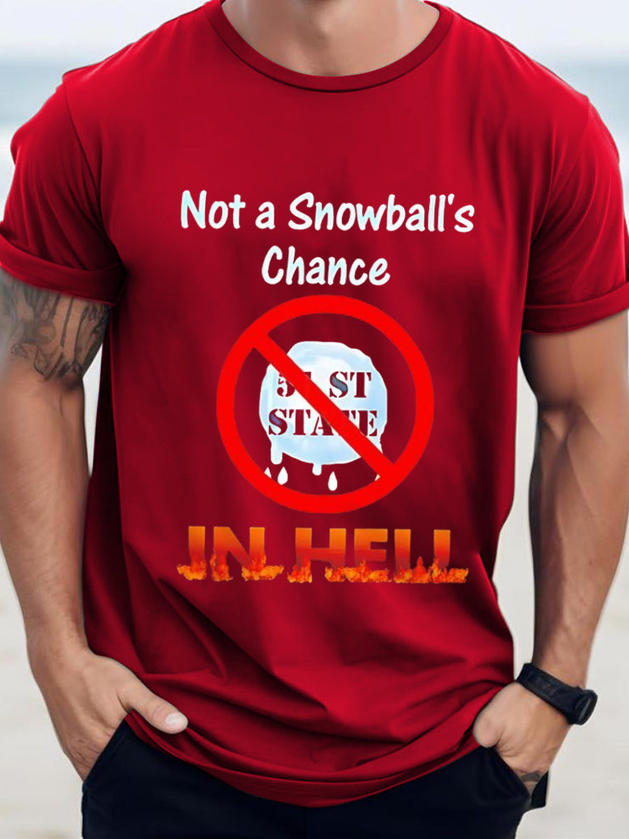 Men's Not a Snowball's Chance in Hell Canada Printed Short Sleeve T-Shirt