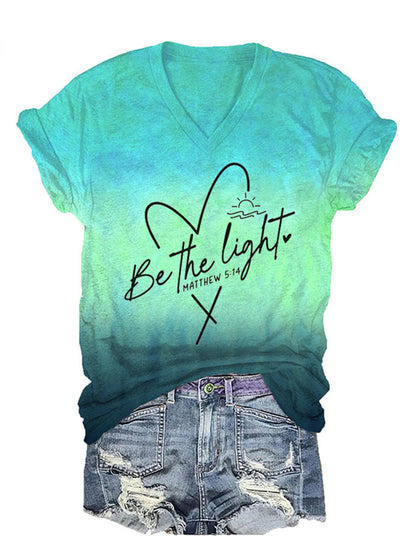 Women's Be The Light Tie Dye Print V-Neck T-Shirt