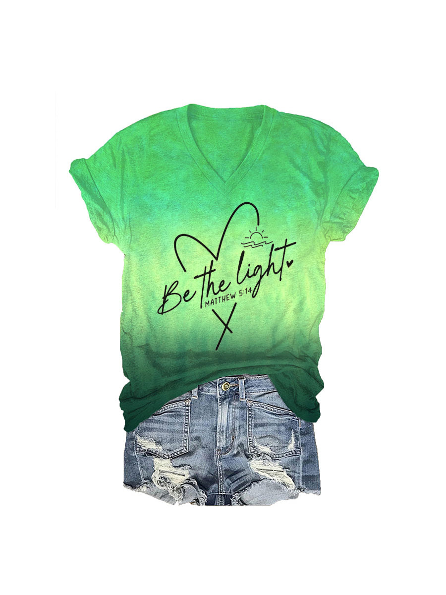 Women's Be The Light Tie Dye Print V-Neck T-Shirt