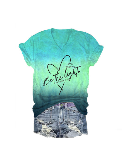 Women's Be The Light Tie Dye Print V-Neck T-Shirt