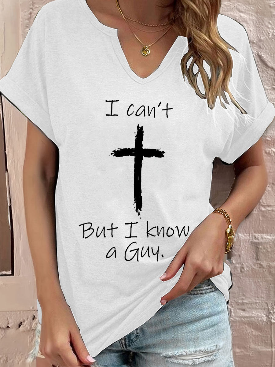 Women's I Can't But I Know A Guy T-Shirt