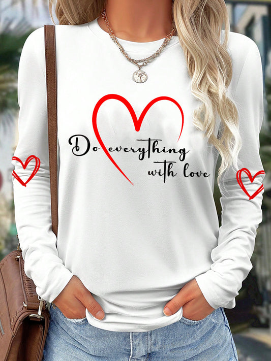 Women's Do Everything With Love Print Long Sleeve T-Shirt