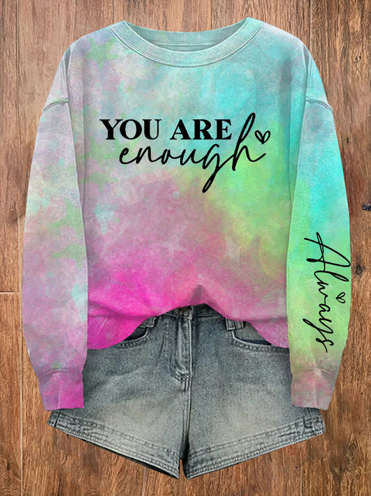 Women's Mental Health Awareness You Are Enough Printed O-Neck Casual Loose Long Sleeve Sweatshirt