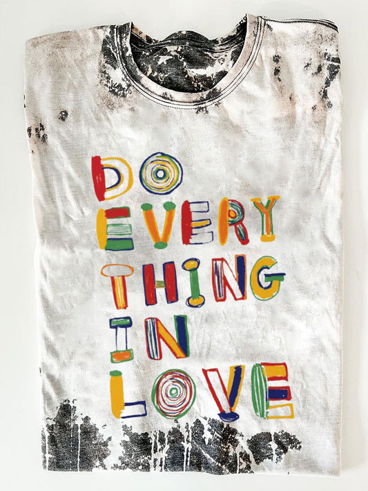 Women's Do Everything In Love 1 Corinthians 16:14 Print T-Shirt