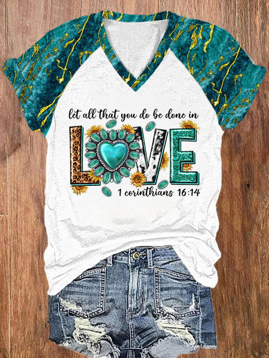 Women's Let All That You Do Be Done In Love Turquoise Print V-Neck T-Shirt