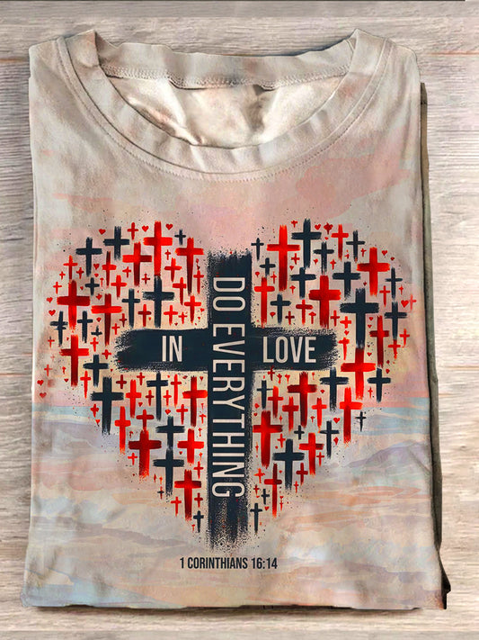 Women's Do Everything In Love Heart Cross Print T-shirt