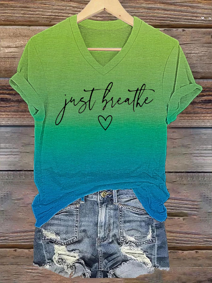 Women's Just Breath Mental Health Awareness Printed V-Neck Short Sleeve T-Shirt