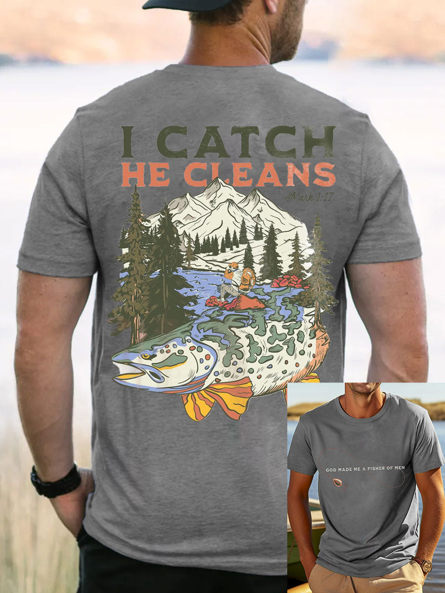 Men's Faith I Catch He Clean Fishing Lover T-Shirt