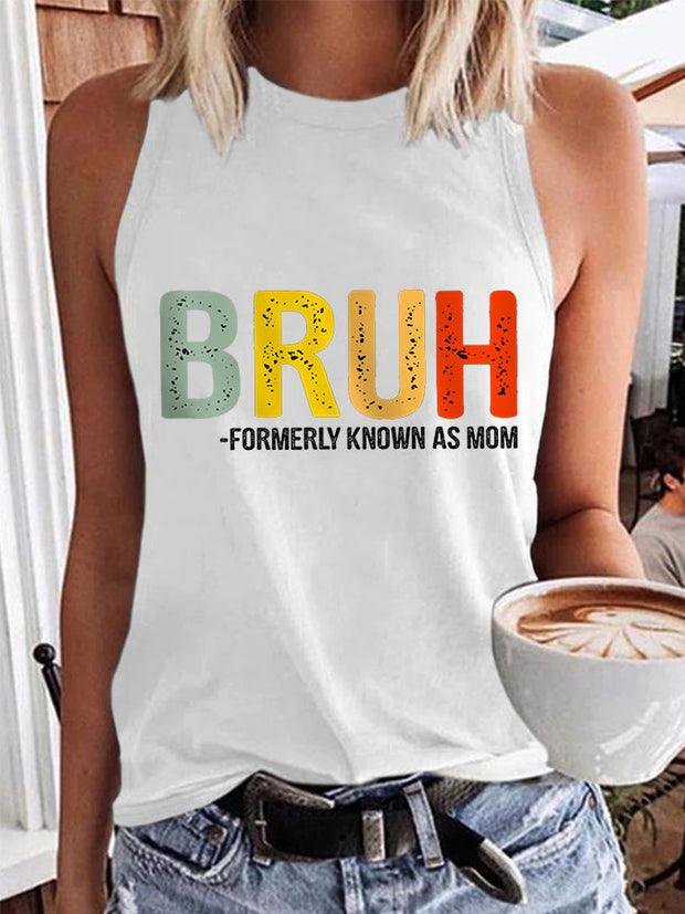 Women's Funny Bruh Formerly Known As Mom,Mother's Day Gift Vest