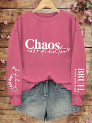 Women's Mother's Day Chaos Coordinator Bruh Mom Printed Sweatshirt