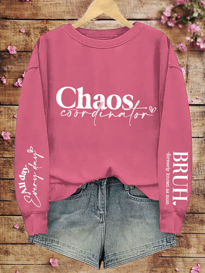 Women's Mother's Day Chaos Coordinator Bruh Mom Printed Sweatshirt