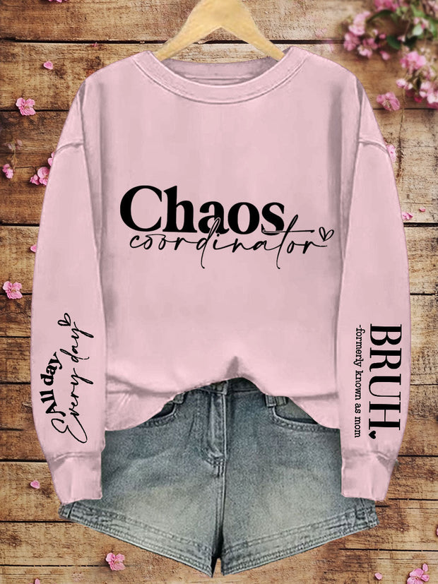 Women's Mother's Day Chaos Coordinator Bruh Mom Printed Sweatshirt