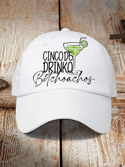 Unisex Cinco De Drinko Bitchachos Print Hat