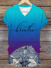 Women's Just Breathe Gradient Print V-Neck Tee